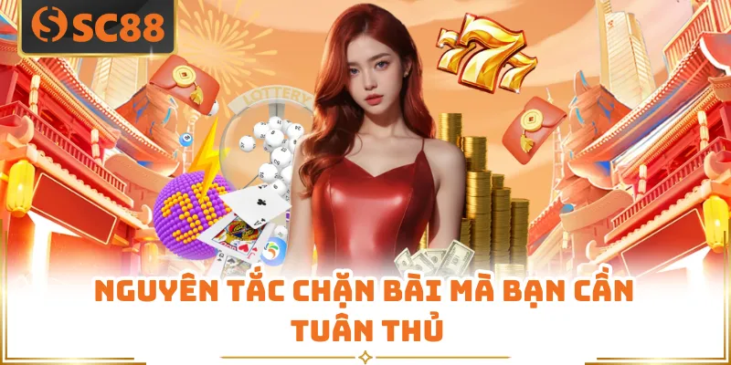 Nguyên tắc chặn bài mà bạn cần tuân thủ
